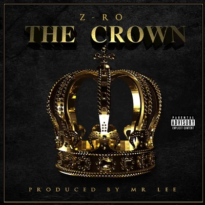 Z-RoTrick TrickDJ Kay SlayRa DiggsUncle MurdaThe Crown