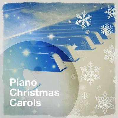 Adam HamiltonThe Piano Classic PlayersPiano Christmas Carols