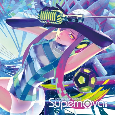 EXIT TUNES/VOCALOIDEXIT TUNES PRESENTS Supernova 6