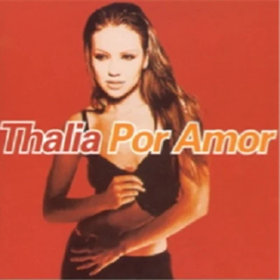 ThaliaPor Amor