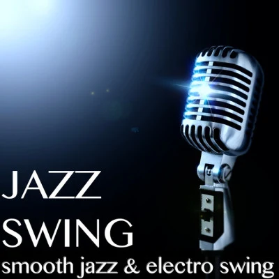 BluesJazz Swing – Musique Smooth Jazz et Chansons de Electro Swing pour Relaxation Piano Bar