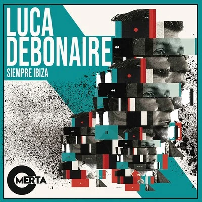 Luca DebonaireSiempre Ibiza