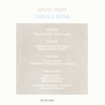 Arvo PärtArvo Pärt: Tabula Rasa