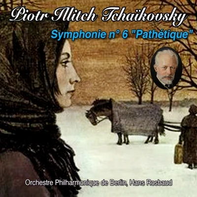 Orchestre Symphonique de Vienne/Ira Malaniuk/Teresa Stich-Randall/Waldemar Kmentt/Kurt Böhme/Karl Bohm/Chœur de lopéra de ViennePiotr ilitch tchaïkovski, symphonie n° 6 "Pathétique"