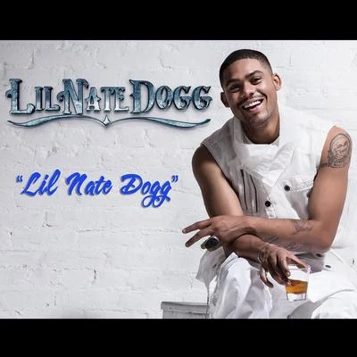 Lil Nate Dogg/Nate DoggLil Nate Dogg