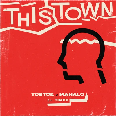 MahaloThis Town (feat. Timpo)