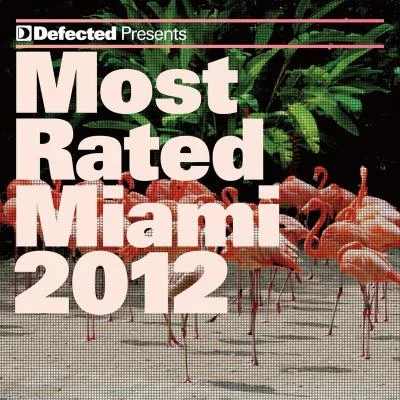 IntruderDefected Presents Most Rated Miami 2012