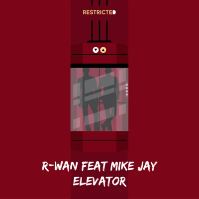 Shaydee/DJ R-WanElevator (feat. Mike Jay)