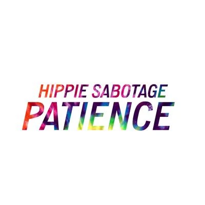 Hippie SabotageMarz LovejoyPatience