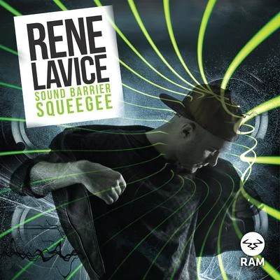 Rene LaViceSound BarrierSqueegee