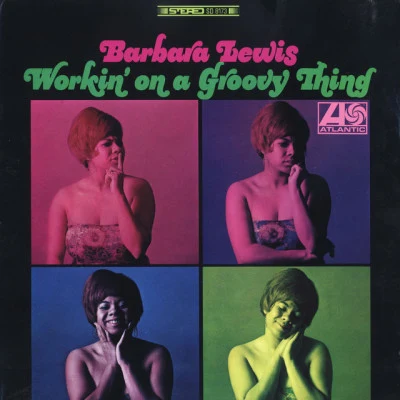 Barbara LewisWorking On A Groovy Thing