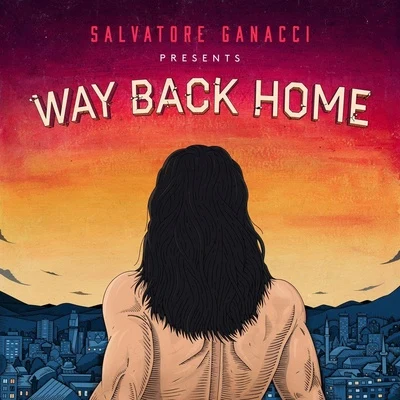 Ingrosso/Salvatore Ganacci/LIOHNWay Back Home