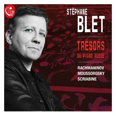 Stéphane BletTrésors du piano russe