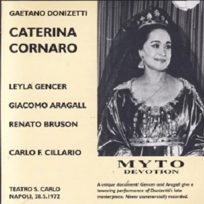 Leyla GencerGaetano Donizetti: Caterina Cornaro