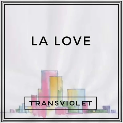 TransvioletLA Love