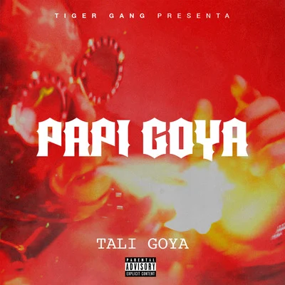 Arham/Tali GoyaPapi Goya