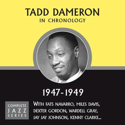 Tadd Dameron/Hank Mobley/Elmo Hope All-Star Sextet/Al Cohn/John Coltrane/Zoot SimsComplete Jazz Series 1947 - 1949