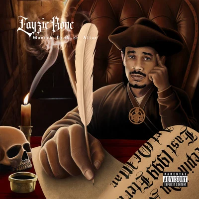 Pyro Azmb/Layzie BoneWanted Dead or Alive