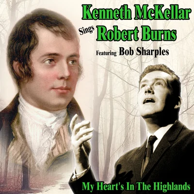 Kenneth McKellarOrchestra of the Royal Opera House, Covent GardenAdrian BoultMy Hearts In the Highlands : Kenneth McKellar Sings Robert Burns