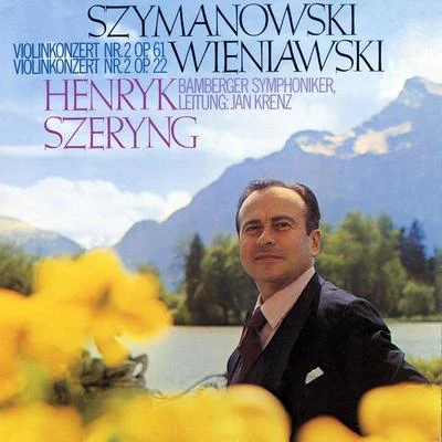 Bamberg Symphony OrchestraWieniawski: Violin Concerto No. 2Szymanowski: Violin Concerto No. 2