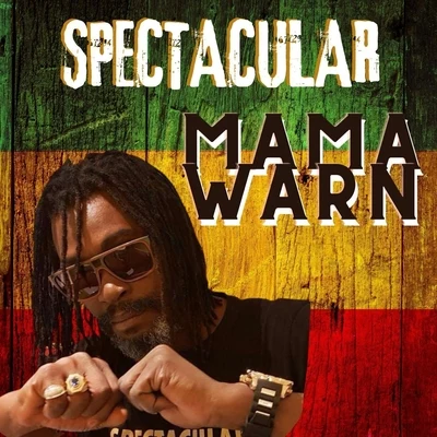 SpectacularMama Warn