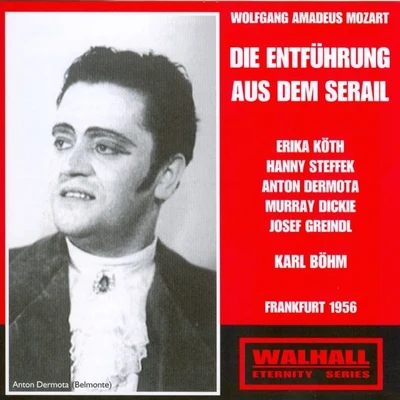 Erika KöthWolfgang Amadeus Mozart: Die Entführung Aus Dem Serail (Frankfurt 1956)