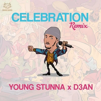 Young StunnaCelebration (Celebration Remix)