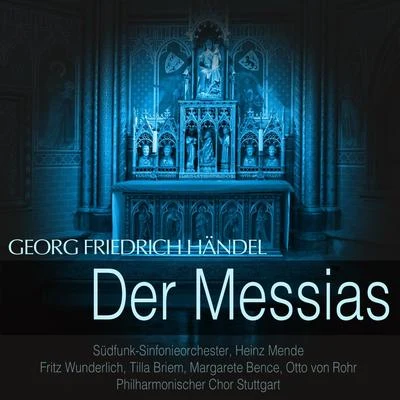 Margarete Bence (/August Messthaler/Fritz Wunderlich/Marcel CouraudHändel: Der Messias, HWV 56