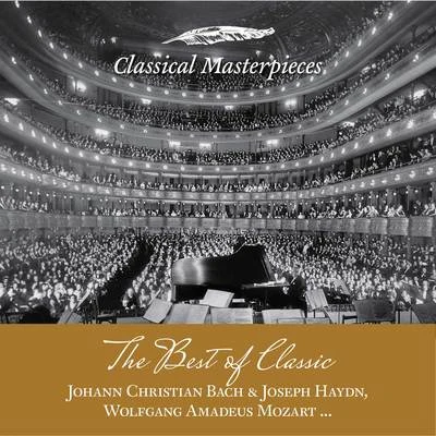 Rolf Schweizer/Helmuth Rilling/Friedrich MildeThe Best of Classic - Johann Christian Bach & Joseph Haydn, Wolfgang Amadeus Mozart (Classical Masterpieces)