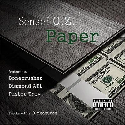 BonecrusherPaper (feat. Bonecrusher, Diamond ATL & Pastor Troy)