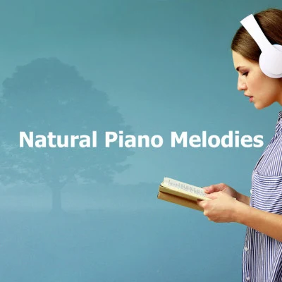 Relaxing Piano Music Universe/Exam Study Classical Music/Piano PianissimoNatural Piano Melodies