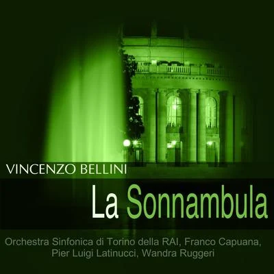 Orchestra Sinfonica di Torino della RaiBellini: La sonnambula