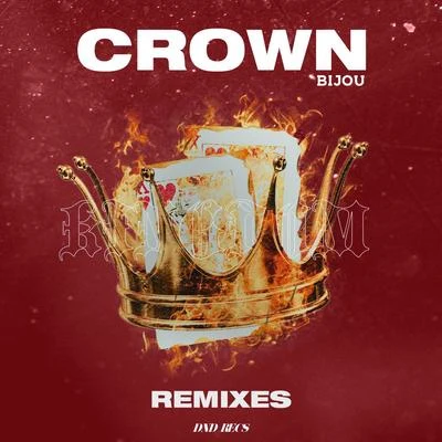 Bijou/Joel FletcherCrown Remixes