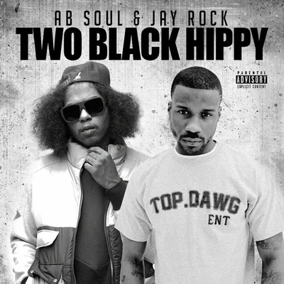 J-RockTwo Black Hippy