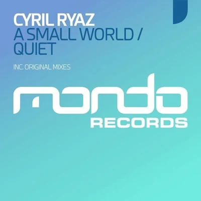 Cyril RyazA Small WorldQuiet