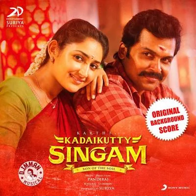 Varun Parandhaman/D. Imman/Anirudh Ravichander/Shreya Ghoshal/Sid Sriram/Yogi B/Soundarya Bala Nandakumar/Ananya Bhat/Sabesh Manmathan/Lavanya SundararamanKadaikutty Singam (Original Background Score)