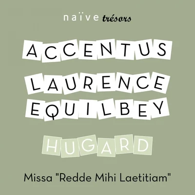 Accentus/Hélène Guilmette/François-Xavier Roth/Les Siècles/Jodie DevosHugard: Missa Redde mihi lætitiam