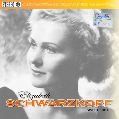 Elizabeth SchwarzkopfSweet Bird