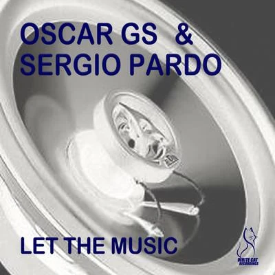 Sergio PardoLet the Music