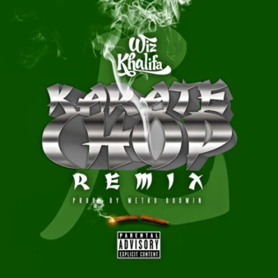 Wiz Khalifa/Carlprit/Niels Van Gogh/Snoop Dogg/Lucenzo/Copy/Chris Brown/Eric Prydz/DJ Antoine/PASTEKarate Chop (Remix)