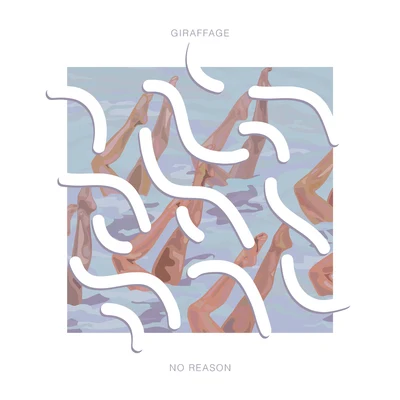 GiraffageNo Reason