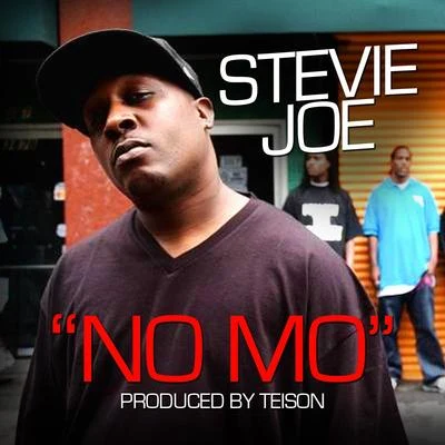 Stevie Joe/Al B StreetNo Mo - Single