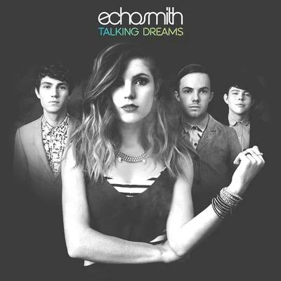 EchosmithTalking Dreams (Deluxe Edition)