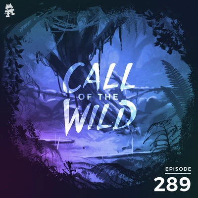 Monstercat289 - Monstercat: Call of the Wild