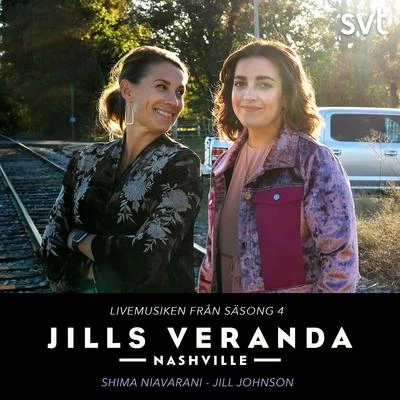 Shima NiavaraniJills Veranda Nashville (Livemusiken från säsong 4) [Episode 4]