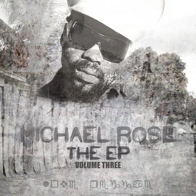 Michael Rose/Paul Fox/Shades of BlackTHE EP Vol 3