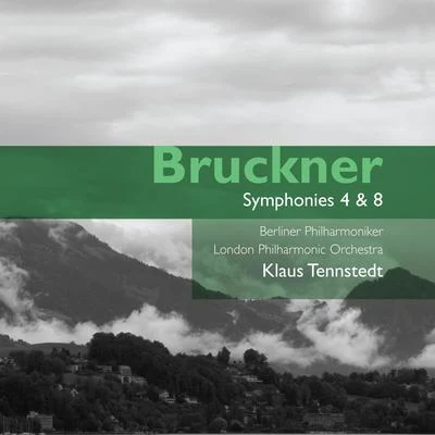 Klaus TennstedtBruckner: Symphonies 4 & 8