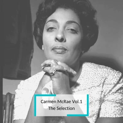 Ronnie Laws/Carmen McRae/Sheree Brown/Minnie Riperton/Gary Bartz/Natalie Cole/Gene Dunlap/Alphonse Mouzon/100% Pure Poison/Margo ThunderCarmen McRae Vol.1 - The Selection