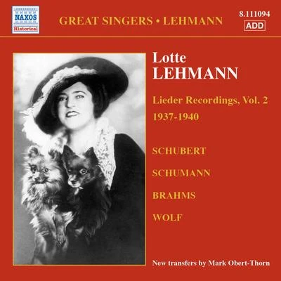 Lotte LehmannLEHMANN, Lotte: Lieder Recordings, Vol. 2 (1937-1940)