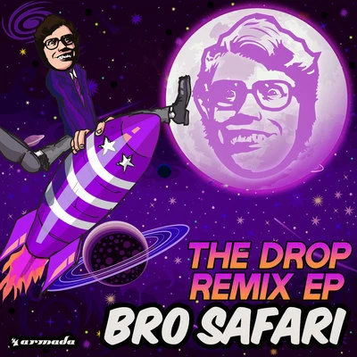 UFO!/Bro SafariThe Drop Remix EP